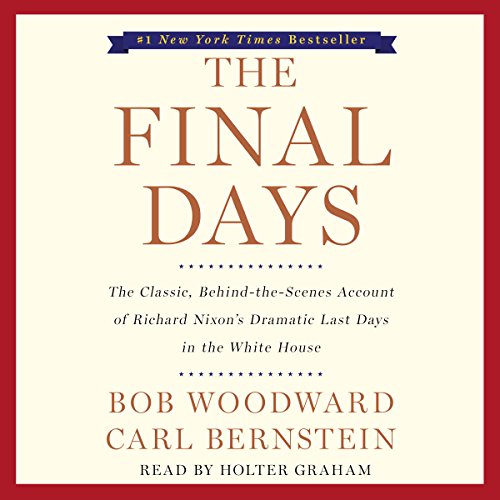Bob Woodward - The Final Days Audiobook