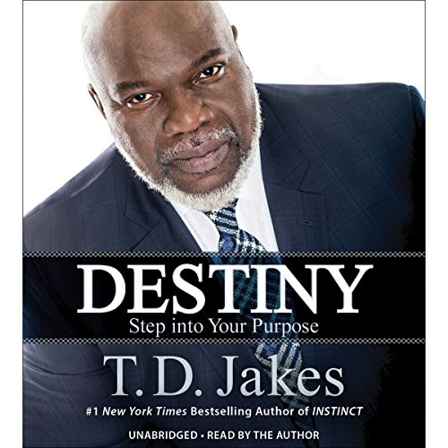 T. D. Jakes - Destiny Audiobook