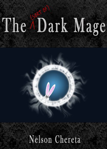 Nelson Chereta - The (Sort Of) Dark Mage Audiobook
