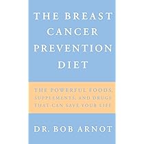 Dr. Bob Arnot - The Breast Cancer Prevention Diet Audiobook