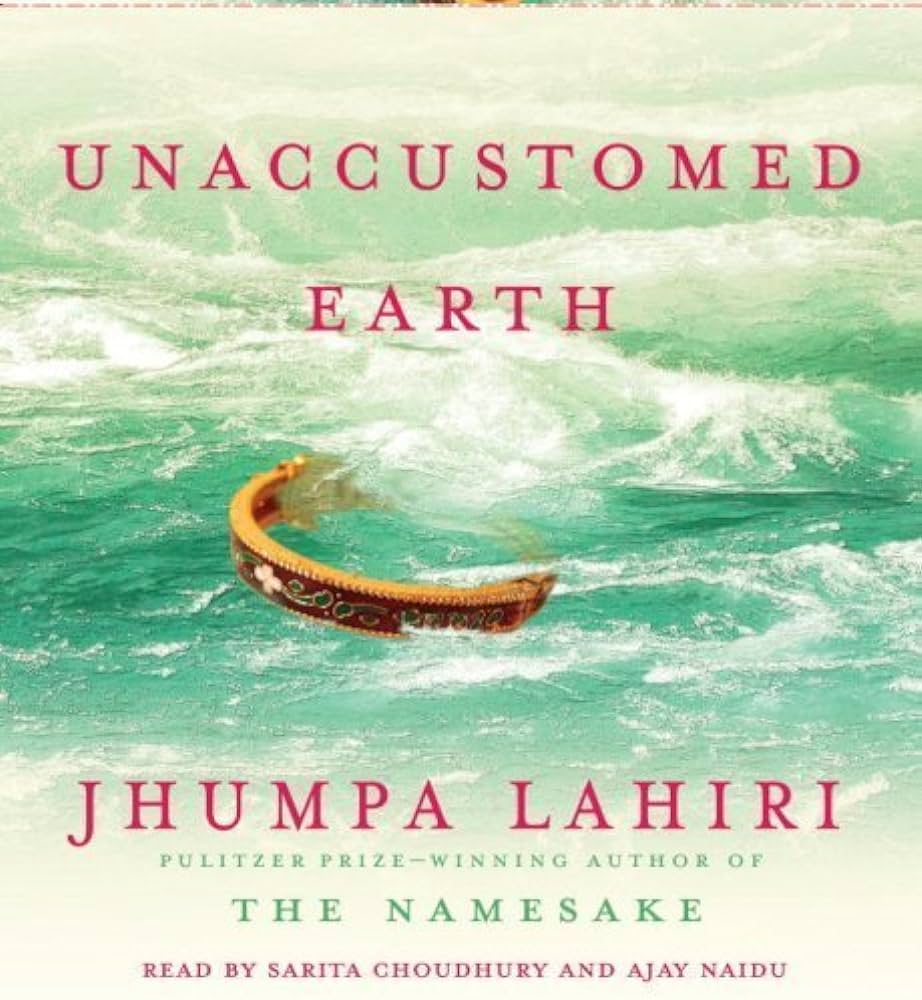 Jhumpa Lahiri - Unaccustomed Earth Audiobook