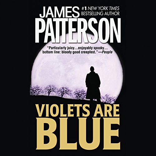 James Patterson - Violets Are Blue Audiobook