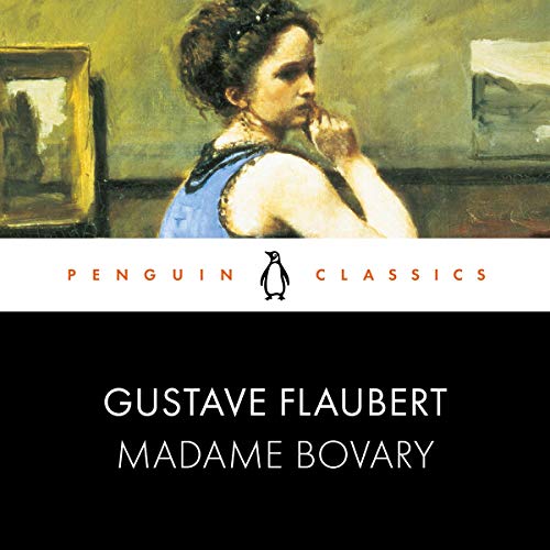 Gustave Flaubert - Madame Bovary Audiobook