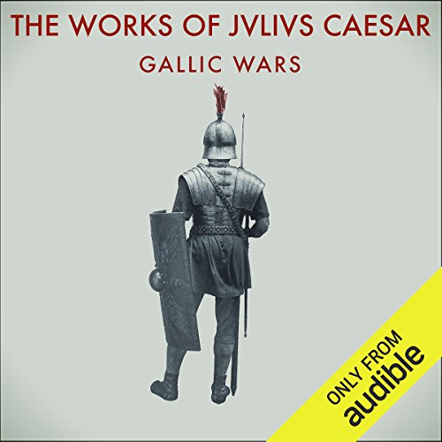 The Works of Julius Caesar: The Civil Wars Audiobook