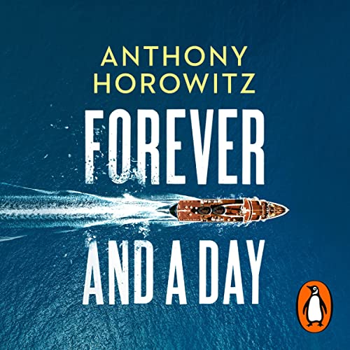 Forever And a Day Audiobook - Anthony Horowitz