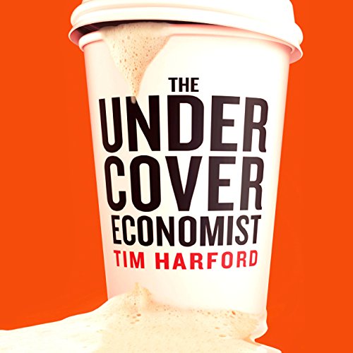 Tim Harford - The Undercover Economist Audiobook