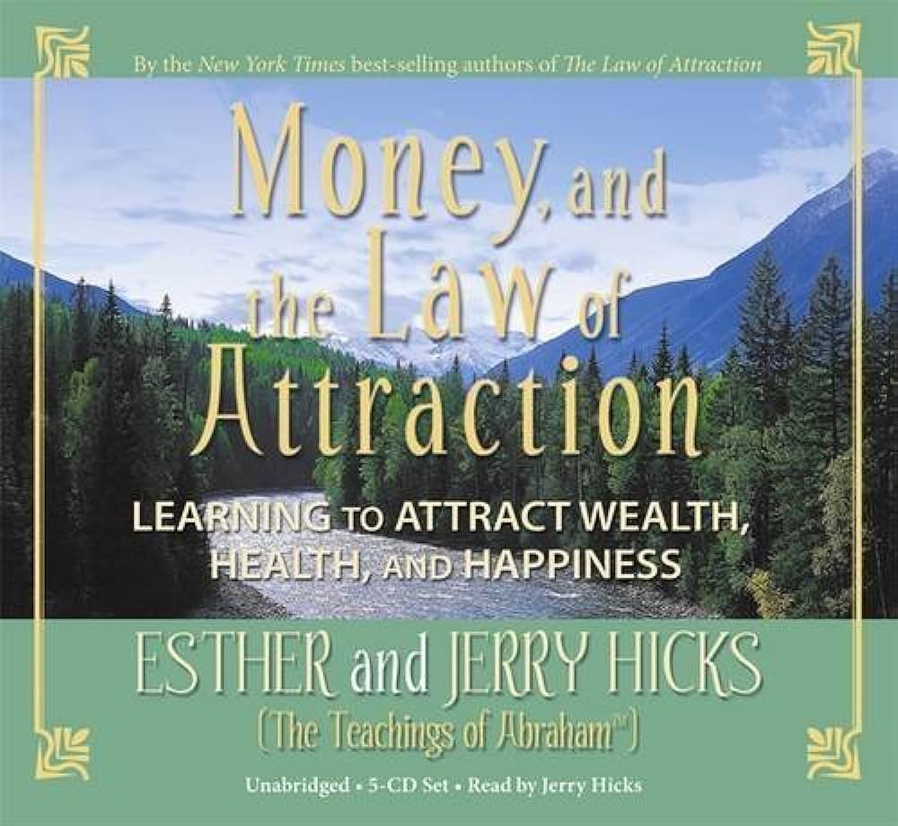 Esther Hicks, Jerry Hicks - Money, And the Law of Attraction Audiobook