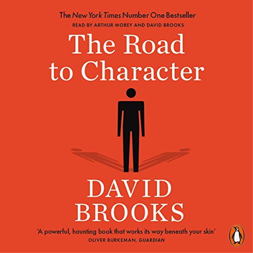 David Brooks - The Road to Character Audiobook