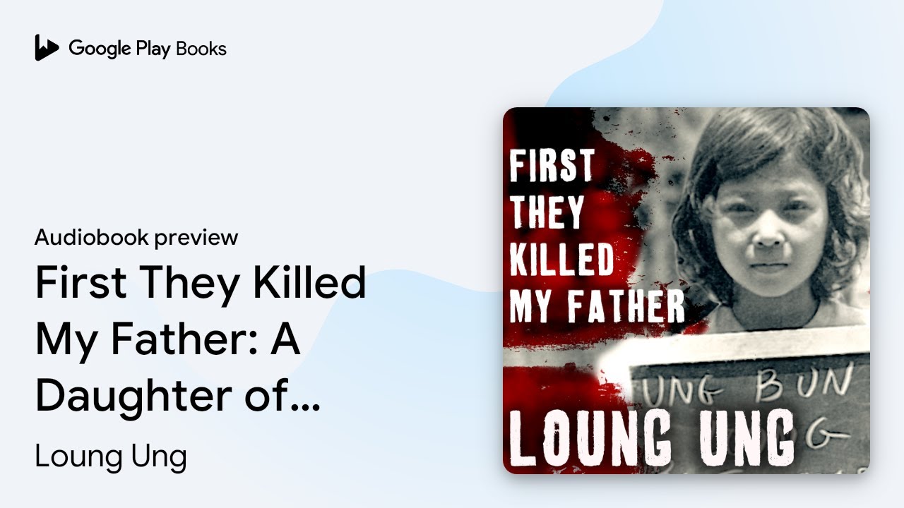 Loung Ung - First They Killed My Father Audiobook