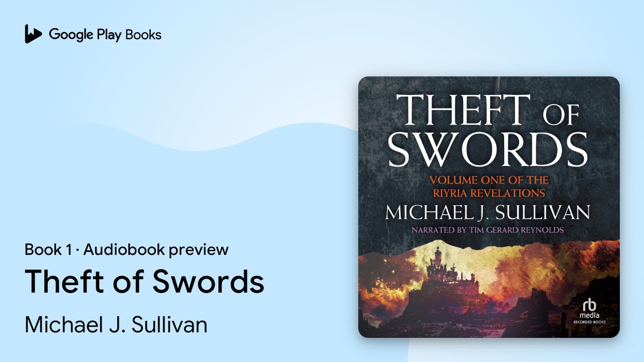 Michael J. Sullivan - Theft of Swords, Vol. 1 Audiobook