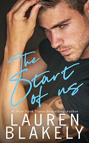 Lauren Blakely - The Start of Us Audiobook
