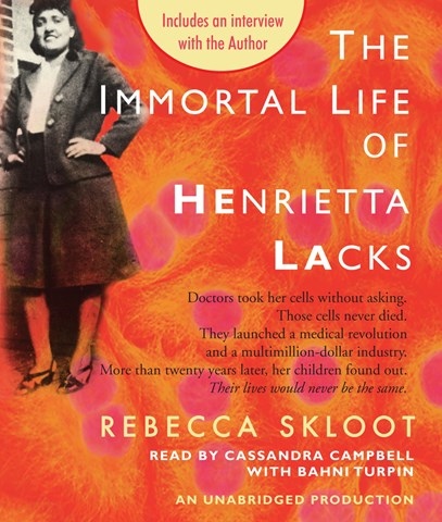Rebecca Skloot - The Immortal Life of Henrietta Lacks Audiobook