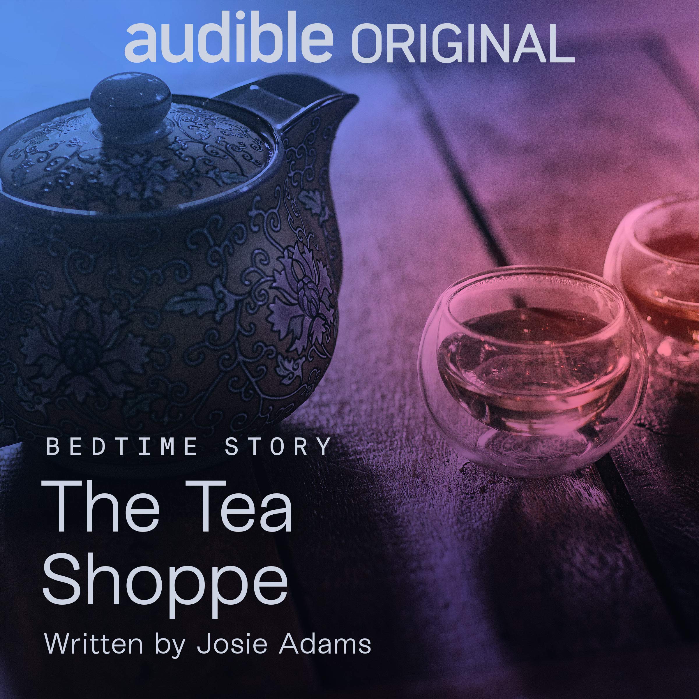 Josie Adams - The Tea Shoppe Audiobook