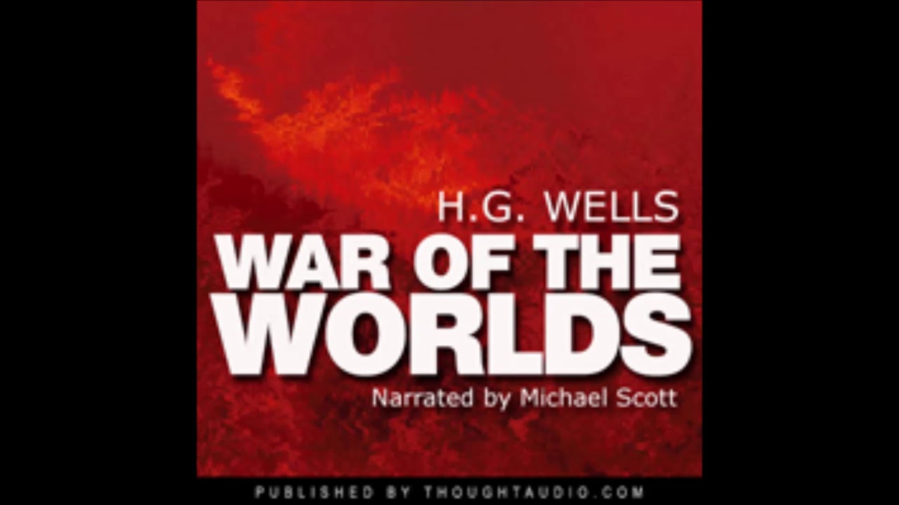 H. G. Wells - The War of the Worlds Audiobook