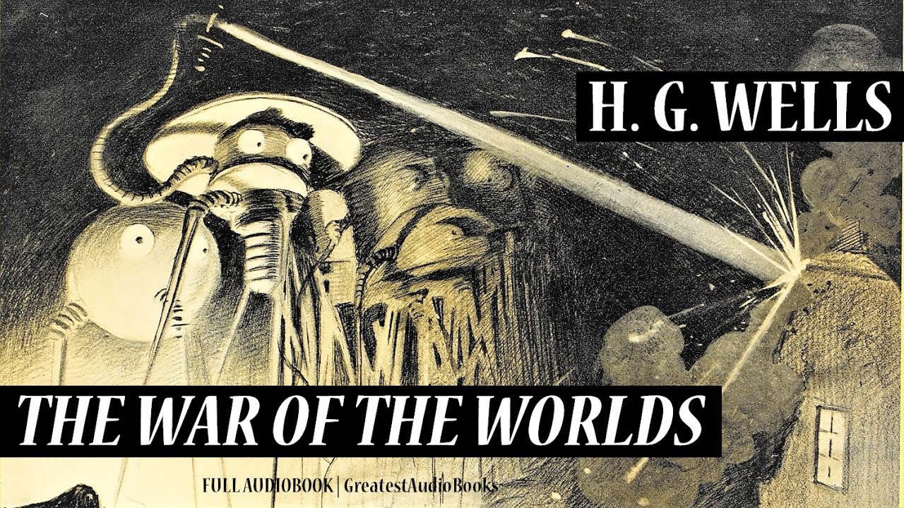 H. G. Wells - The War of the Worlds Audiobook