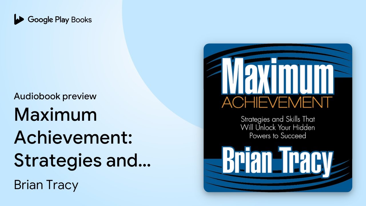 Brian Tracy - Maximum Achievement Audiobook
