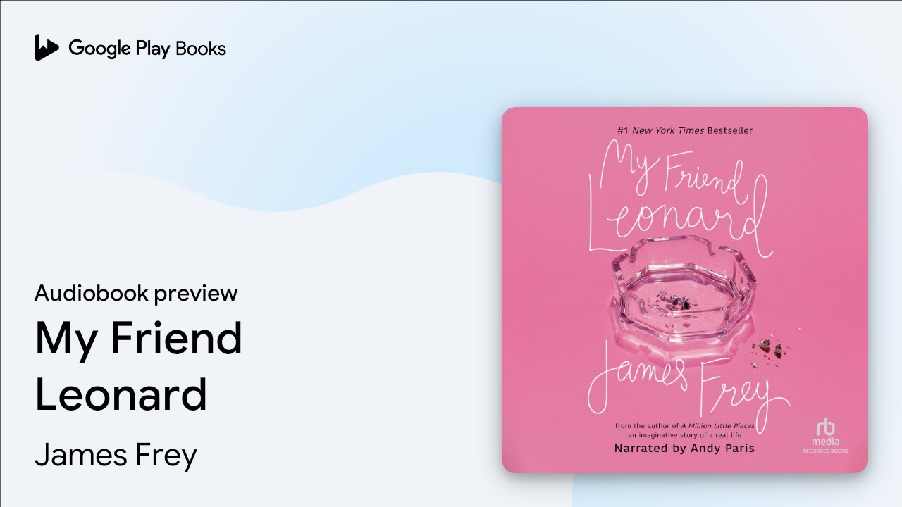 James Frey - My Friend Leonard Audiobook