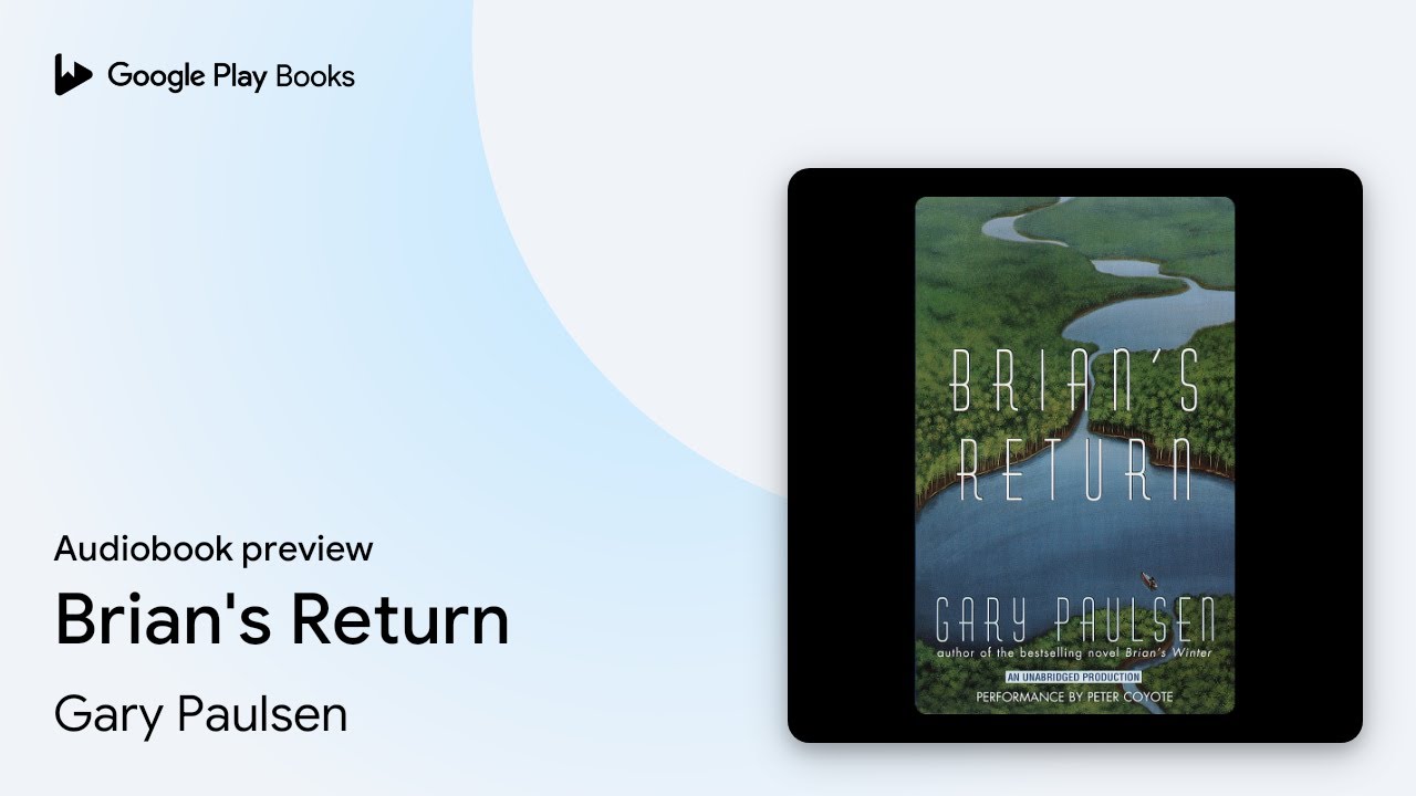 Gary Paulsen - Brian'S Return Audiobook