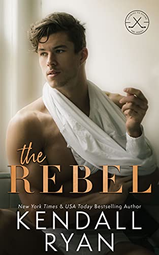 Kendall Ryan - The Rebel Audiobook