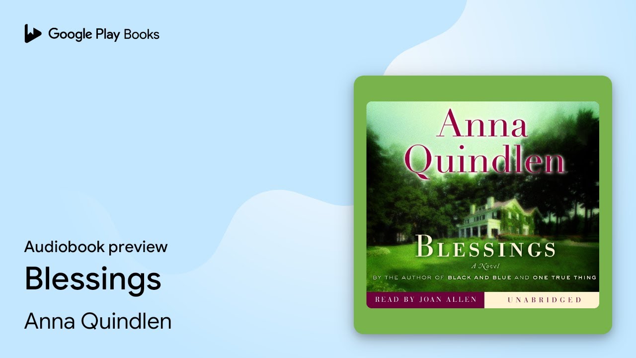 Anna Quindlen - Blessings Audiobook