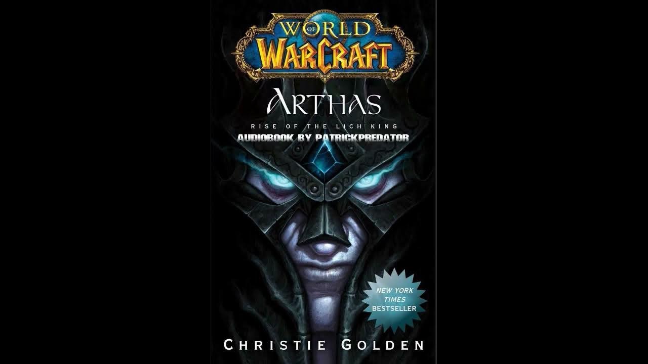 Christie Golden - World of Warcraft Arthas Audiobook