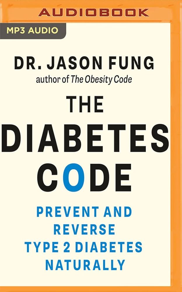 Jason Fung - The Diabetes Code Audiobook