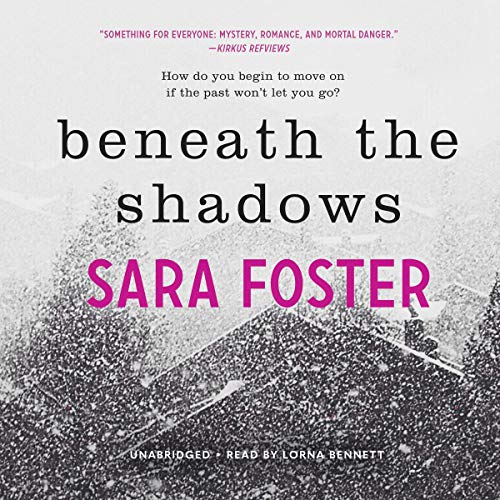 Sara Foster - Beneath the Shadows Audiobook