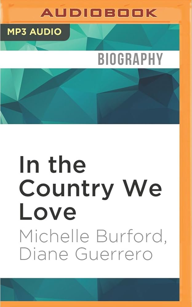 Michelle Burford - In the Country We Love Audiobook
