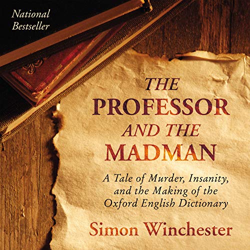 Simon Winchester - The Professor And the Madman Audiobook