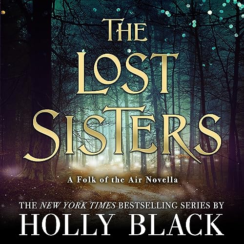Holly Black - The Lost Sisters Audiobook