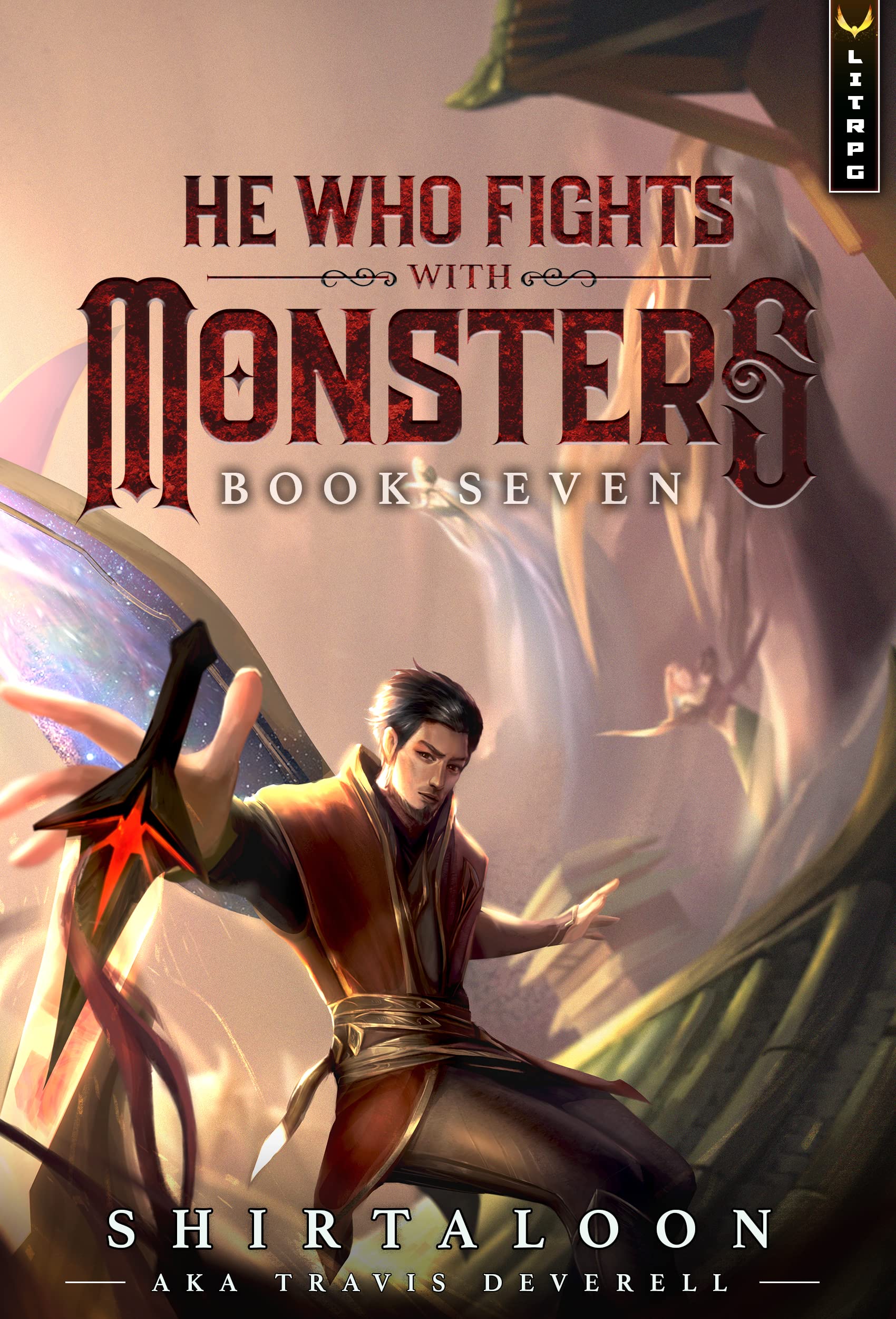 Shirtaloon, Travis Deverell - He Who Fights With Monsters 7 Audiobook