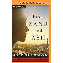 Amy Harmon - From Sand And Ash Audiobook