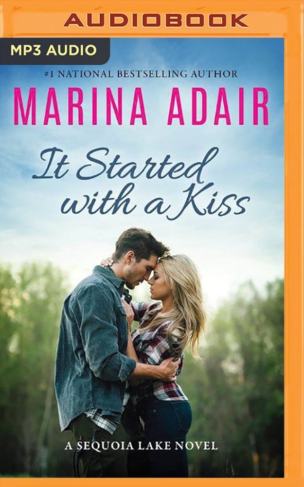 Marina Adair - It Started With a Kiss Audiobook