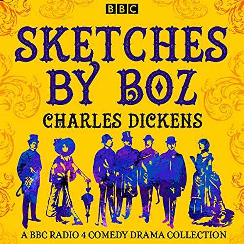 Charles Dickens - Sketches by Boz Audiobook