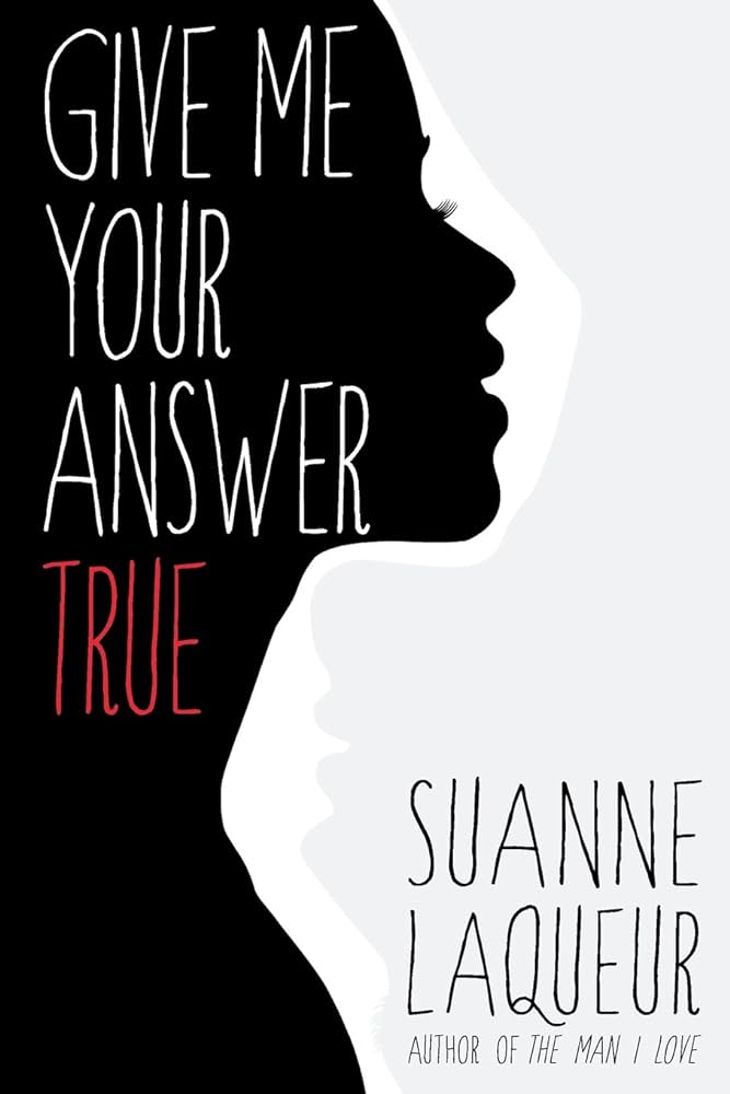 Suanne Laqueur - Give Me Your Answer True Audiobook