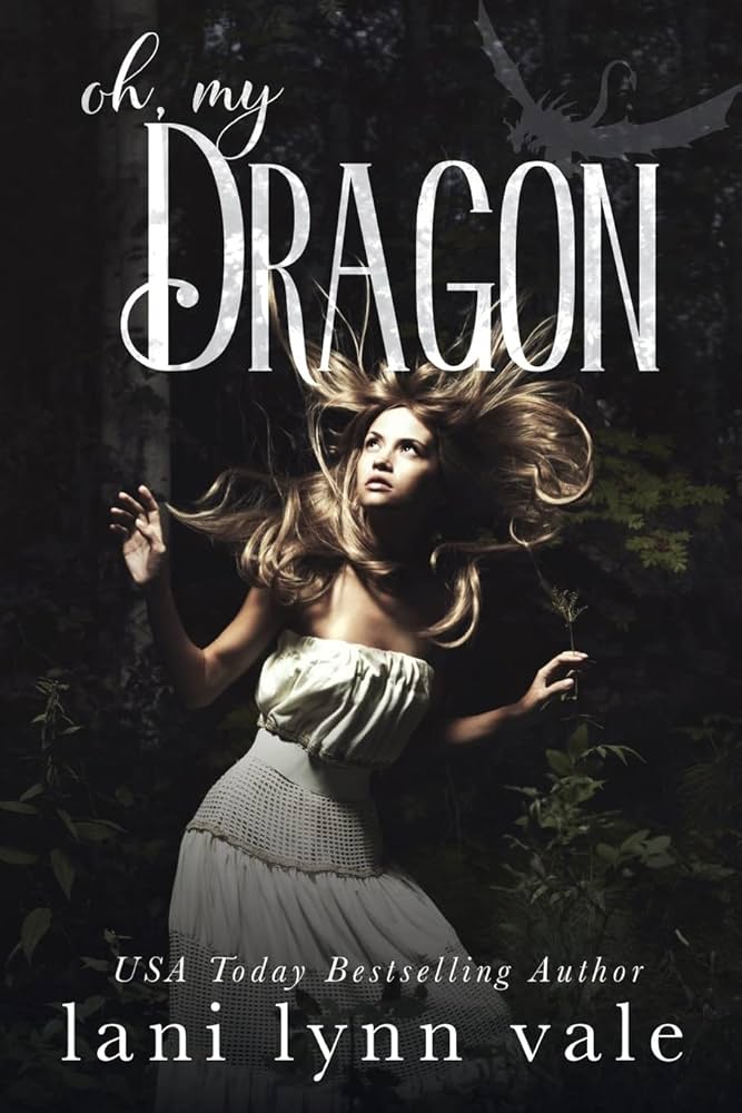 Lani Lynn Vale - Oh, My Dragon Audiobook