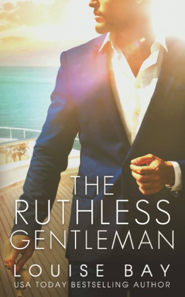 Louise Bay - The Ruthless Gentleman Audiobook