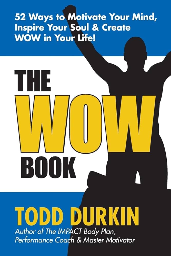 Todd Durkin - The Wow Book Audiobook