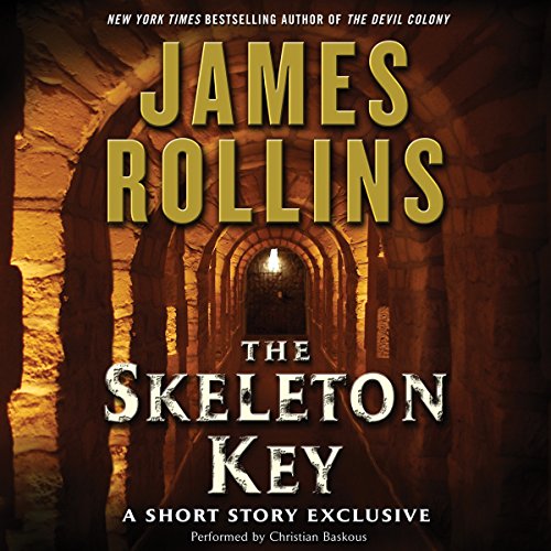 The Skeleton Key Audiobook - James Rollins