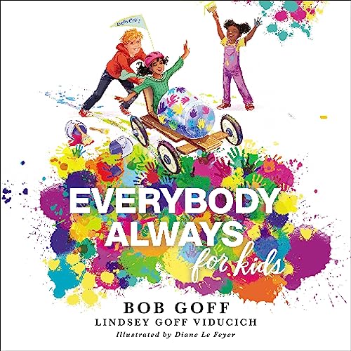 Bob Goff - Everybody, Always Audiobook