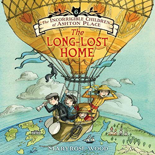 Maryrose Wood - Incorrigible Children Of Ashton Place 6 Audiobook