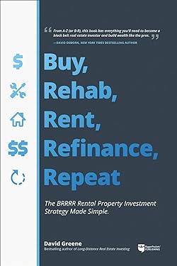 David M Greene - Buy, Rehab, Rent, Refinance, Repeat Audiobook