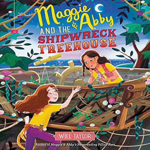 Will Taylor - Maggie &Amp; Abby'S Neverending Pillow Fort Audiobook