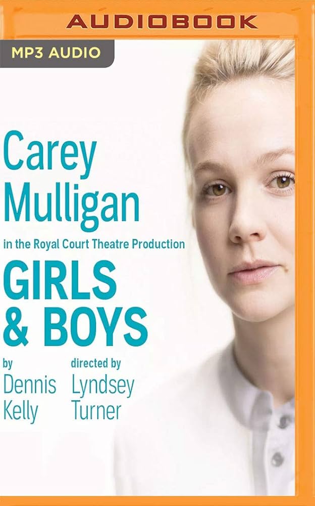 Girls And Boys Audiobook - Dennis Kelly