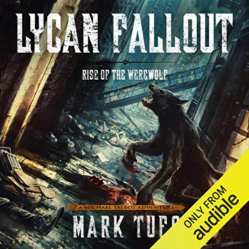 Lycan Fallout 4 Audiobook - Mark Tufo