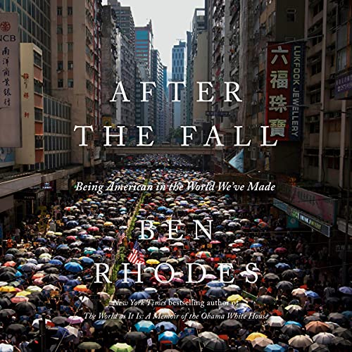 Ben Rhodes - After the Fall Audiobook