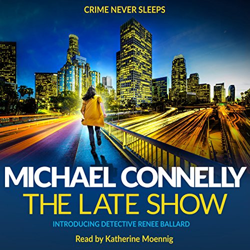 Michael Connelly - The Late Show Audiobook