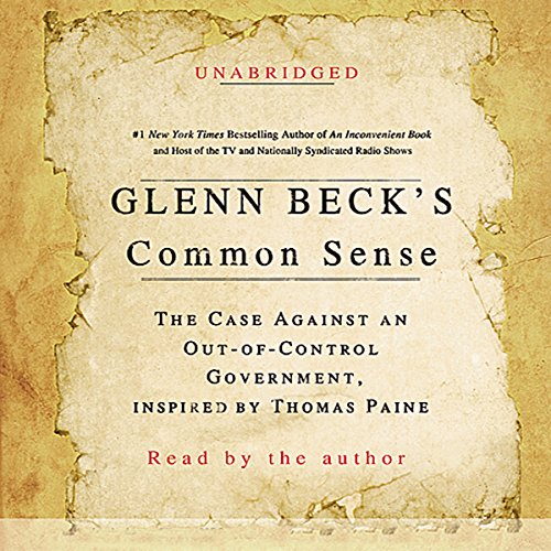 Glenn Beck - Glenn Beck'S Common Sense Audiobook
