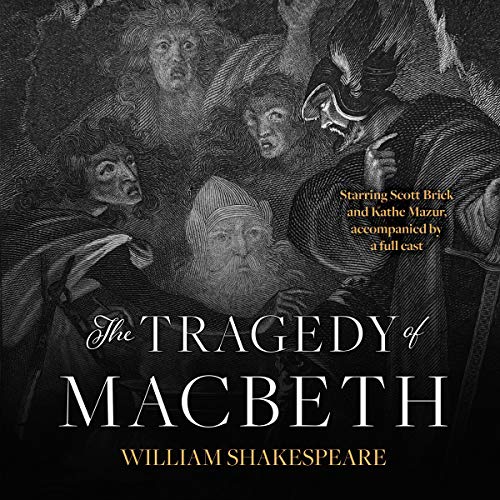 William Shakespeare - Macbeth Audiobook: Unveil the Drama
