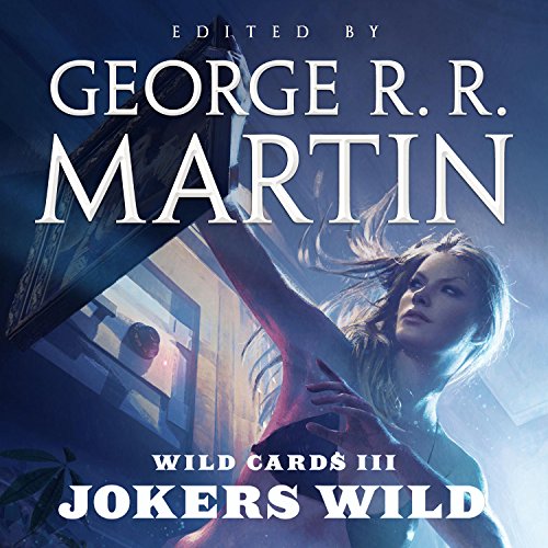 George R. R. Martin - Jokers Wild Audiobook